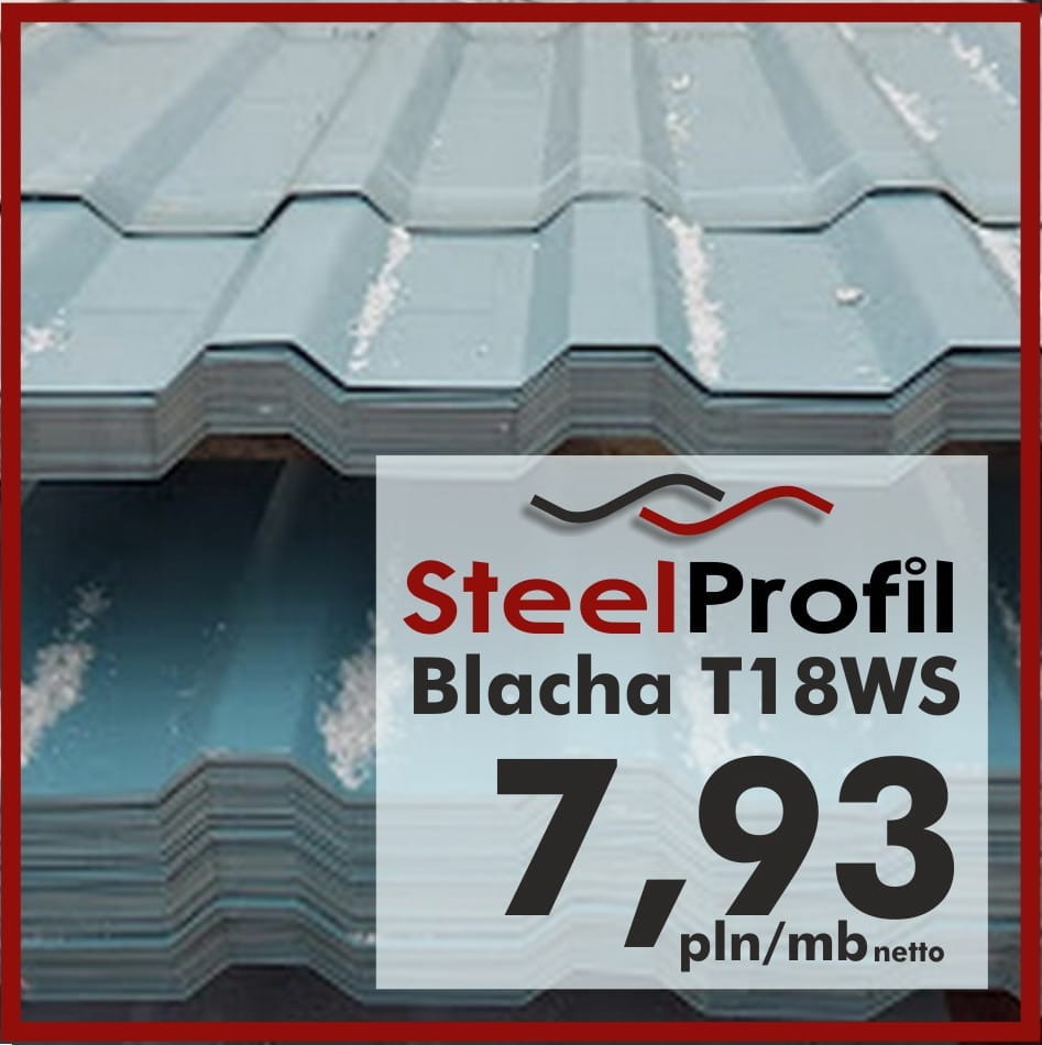 Blacha Trapezowa T18 Powlekana Poliester Kolor Szer 615mm Gat2 Steelprofil Centrum Taniej Blachy Plyt Warstwowych I Pir