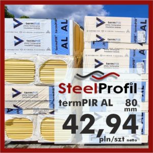 Płyta PIR termPIR AL Izoproof 80mm poliuretanowa pianka 42-94