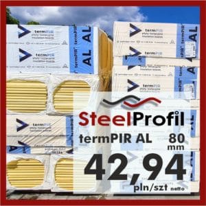 Płyta PIR termPIR AL Izoproof 80mm poliuretanowa pianka 42-94