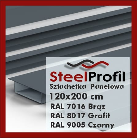 Sztachetka Panelowa Ogrodzeniowa 120x200 RAL 7016 8017 9005