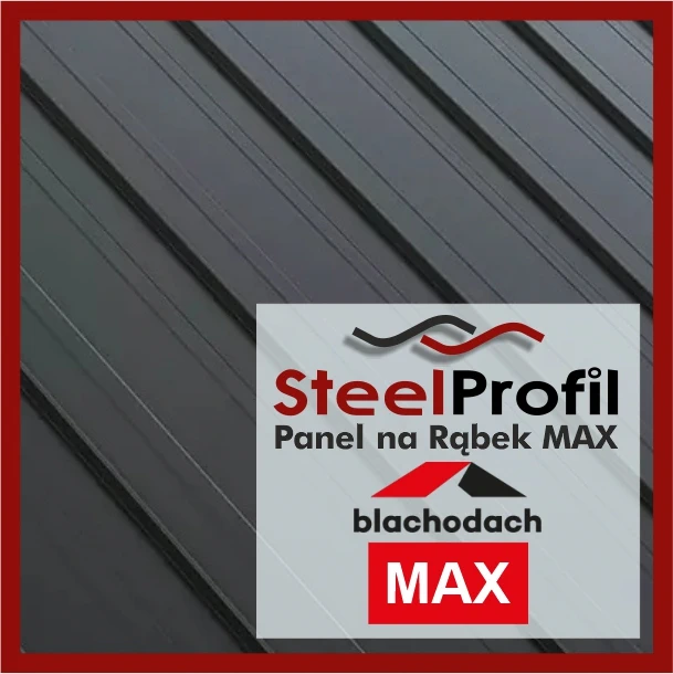 Panel na rąbek stojący blacha MAX Blachodach